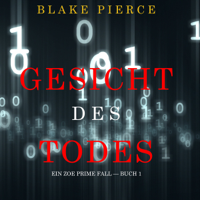 Blake Pierce - Gesicht des Todes (Ein Zoe Prime Fall — Buch 1) artwork