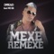 Mexe Remexe (feat. MC GG) - Mc Dread lyrics
