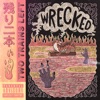 Wrecked - EP