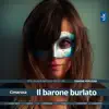 Cimarosa: Il barone burlato album lyrics, reviews, download