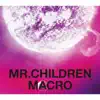 Mr.Children 2005 - 2010 (macro) album lyrics, reviews, download