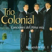 Trio Colonial (Ecuador) - Sendas Distancias, Aquellos Ojos (Pasillos)