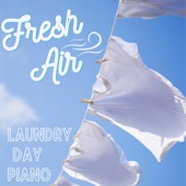Fresh Air - Laundry Day Piano artwork