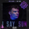 I Say Sun - Single