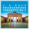 The Masterpieces - Bach: Brandenburg Concerto No. 5 in D Major, BWV 1050 - EP album lyrics, reviews, download