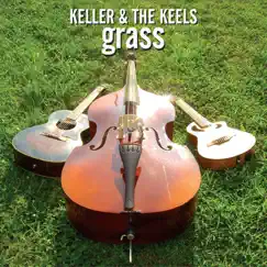 Grass by Keller Williams & The Keels album reviews, ratings, credits