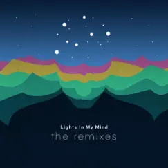 Lights in My Mind (feat. Sam Brookes) [The Remixes] - EP by Gelka & Forteba album reviews, ratings, credits