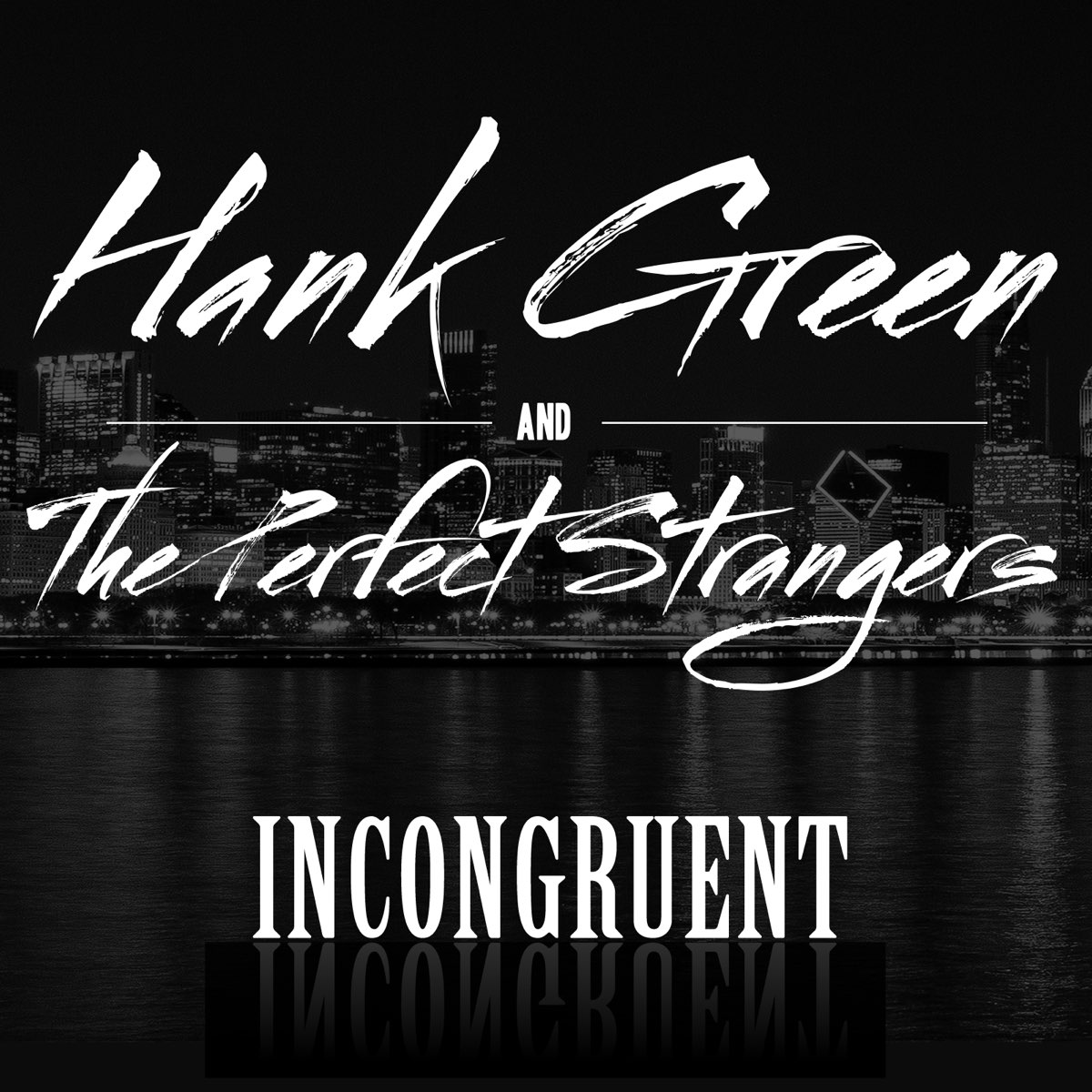 Incongruent картинка. Hank Green.