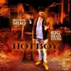 Stream & download Hot Boy (feat. Hotboy Shaq) - Single