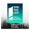 Shine Your Light (feat. Wouter Kellerman, Lonnie Park, Mzansi Youth Choir & IP Singh) - Single