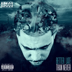 BETTER LATE THAN NEVER cover art