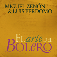 Miguel Zenón & Luis Perdomo - El Arte Del Bolero artwork