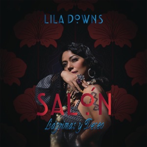 Lila Downs - Urge - 排舞 音乐