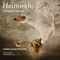 Anna Lucia Richter & Gerold Huber - Heimweh: Schubert Lieder artwork