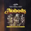 Nobody (Canada Remix) [feat. Joeboy, 4Korners & Jayd Ink] - Single album lyrics, reviews, download