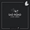Sad Road artwork