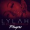 Players (feat. Elji Beatzkilla) - Lylah lyrics