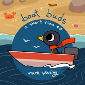 Boat Buds: A Short Hike EP - Mark Sparling