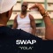 Yola - Swåp lyrics