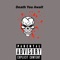 Death You Await (feat. Lil Spade & 30K) - KABRIT lyrics