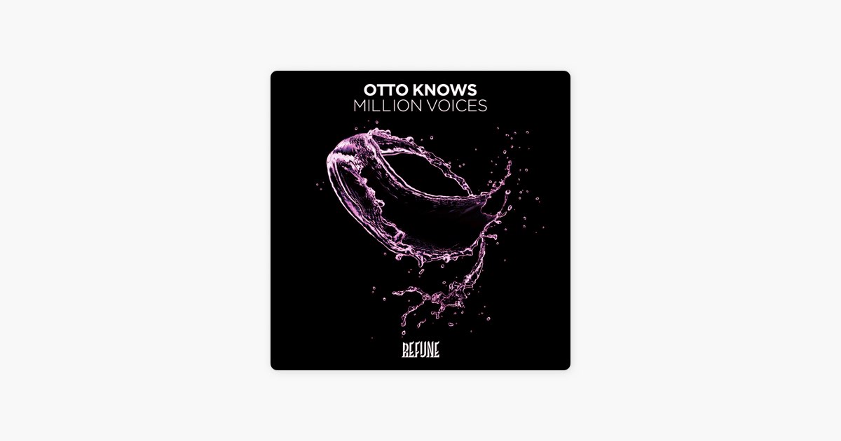 Million Voices (Radio Edit) by Otto Knows - Song on Apple Music