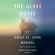 Emily St. John Mandel - The Glass Hotel: A novel (Unabridged)