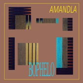 Amandla - Bophelo