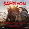 Bizim İçin Şampiyon (Original Motion Picture Soundtrack)