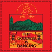 The Goddess is Dancing artwork