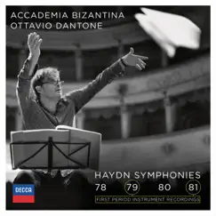 Haydn: Symphonies 78, 79, 80 & 81 by Ottavio Dantone & Accademia Bizantina album reviews, ratings, credits