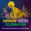 Stream & download A Swingin' Sesame Street Celebration (Video Album)