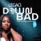 Down Bad (feat. Tiffany Evans) - LegaCi lyrics