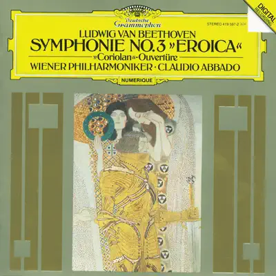 Beethoven: Symphony No. 3 "Eroica" - Claudio Abbado Beethoven: Symphony No. 3 "Eroica" - Claudio Abbado
