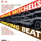 Willie Mitchell - Everything Is Gonna Be Alright