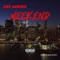 Weekend - Joe Mariee lyrics