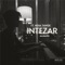 Intezar - AtharvaMusic lyrics