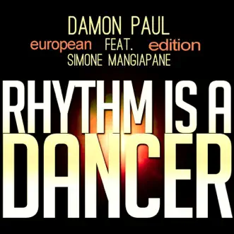 Rhythm Is a Dancer (feat. Simone Mangiapane & Tony T.) [Rap Extended Mix] by Damon Paul song reviws