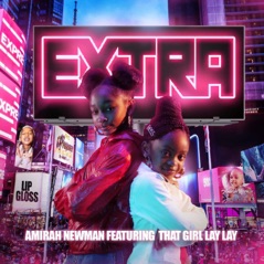 Extra (feat. That Girl Lay Lay) - Single