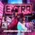Extra (feat. That Girl Lay Lay) - Single album cover