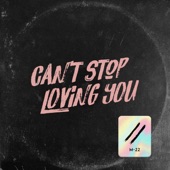 Can’t Stop Loving You artwork