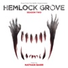 Hemlock Grove: Season Two (Music From the Nexflix Original Series) artwork