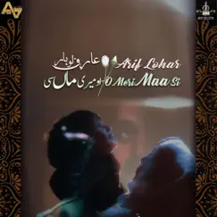 O Meri Maa Si - Single by Arif Lohar album reviews, ratings, credits