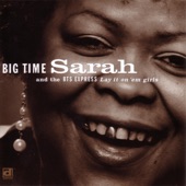 Big Time Sarah And The BTS Express - Thrill Is Gone