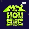 My House by Jodie Harsh iTunes Track 1