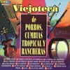 Viejoteca de Porros, Cumbias, Tropicales y Rancheras, 2008