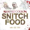 Snitch Food album lyrics, reviews, download