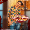 Laddu Laddu Kehke - Single