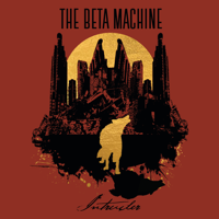 The Beta Machine - Intruder artwork