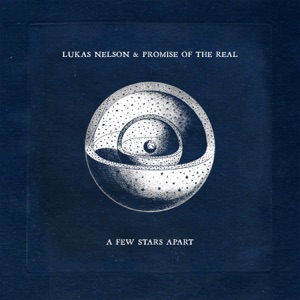 Lukas Nelson & Promise of the Real - Perennial Bloom (Back To You) - Line Dance Musik