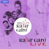 Kabir Cafe - Amritwani